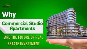 Why Commercial Studio Apartments Are the Future of Real Estate Investment
