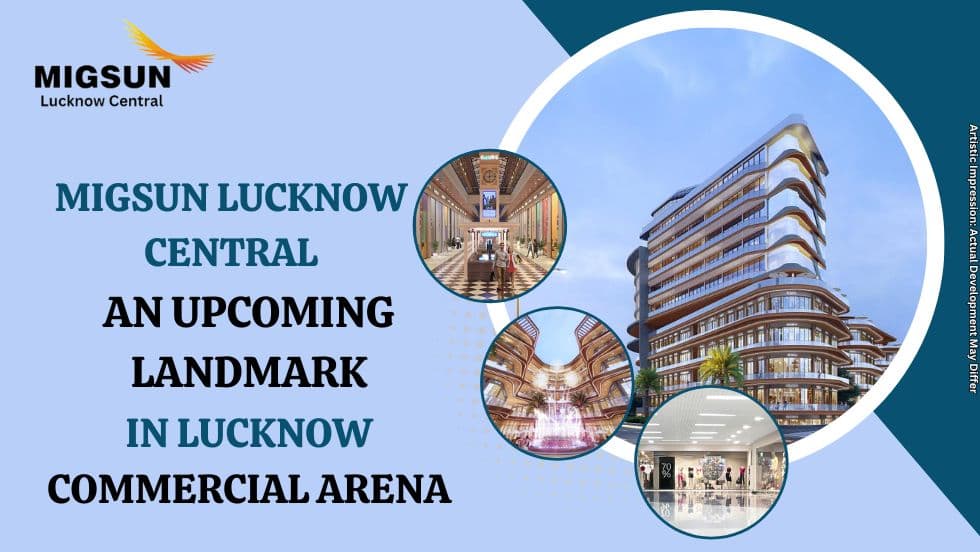 How to Choose the Right Commercial Property in Lucknow